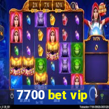 7700 bet vip